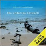 The Undersea Network [Audiobook]